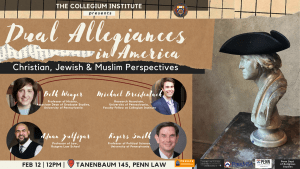 Dual Allegiances in America_ Christian, Jewish & Muslim Perspectives