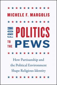 From Politics To The Pews - Margolis Book